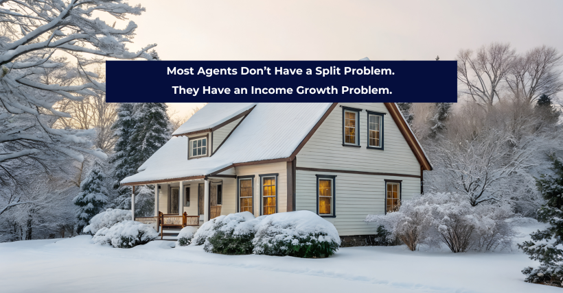 Most Agents Don’t Have a Split Problem — They Have an Income Growth Problem | South Shore & Boston Real Estate Teams
